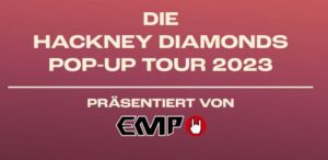 DIE HACKNEY DIAMONDS
POP-UP TOUR 2023
PRÄSENTIERT VON EMP